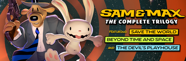 Sam & Max: The Complete Trilogy - Featuring Save the World, Beyond Time and Space, and The Devil's Playhouse